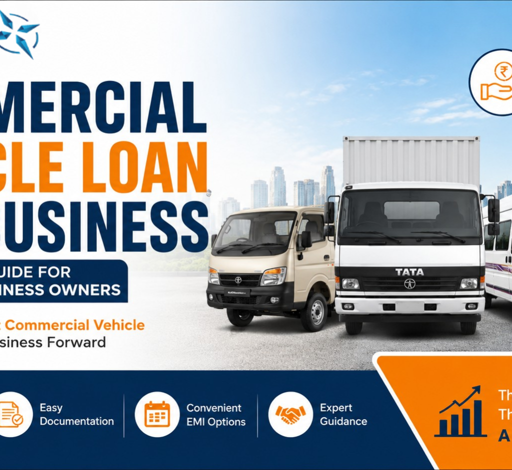 Commercial Vehicle Loan for Business – Finance Your First Commercial Vehicle